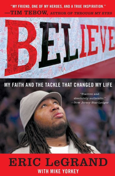 Believe: My Faith and the Tackle That Changed My Life