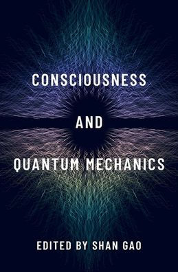 Consciousness and Quantum Mechanics