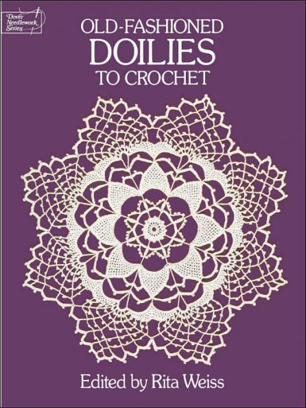 Old-Fashioned Doilies to Crochet