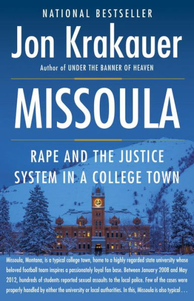 Missoula: Rape and the Justice System in a College Town