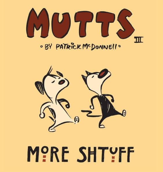 More Shtuff - Mutts III
