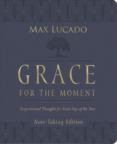 Grace for the Moment, Volume I: Inspirational Thoughts for Each Day of the Year