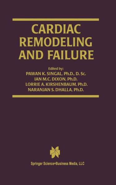 Cardiac Remodeling and Failure / Edition 1