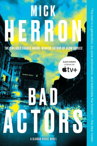 Bad Actors (Slough House Series #8)