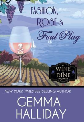 Fashion, Ros� & Foul Play