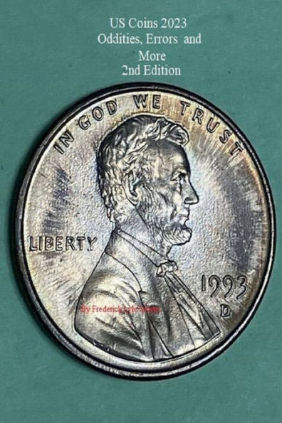 US Coins 2023 Oddities, Errors and More 2nd Edition