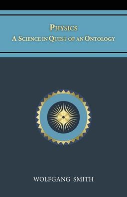 Physics: A Science in Quest of an Ontology