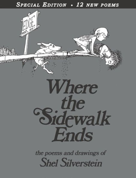 Where the Sidewalk Ends: Poems and Drawings