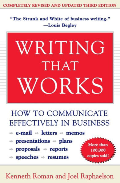 Writing That Works, 3rd Edition: How to Communicate Effectively in Business