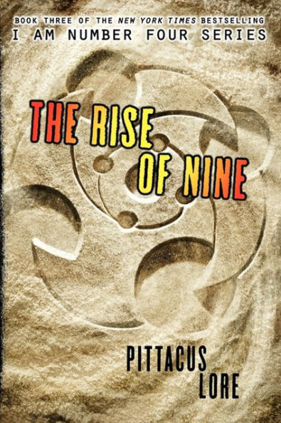 The Rise of Nine (Lorien Legacies Series #3)