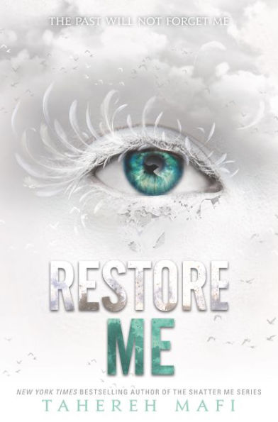 Restore Me (Shatter Me Series #4)