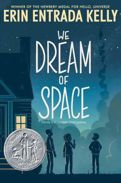 We Dream of Space (Newbery Honor Award Winner)