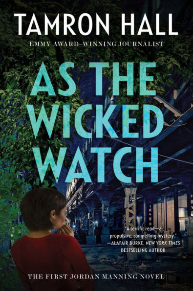 As the Wicked Watch: The First Jordan Manning Novel
