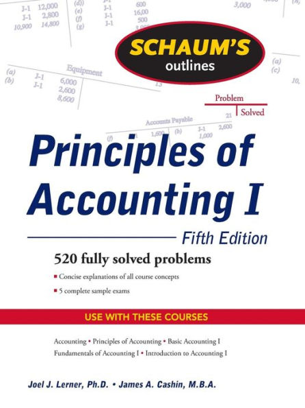 Schaum's Outline of Principles of Accounting I