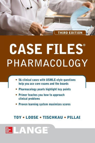 Case Files Pharmacology, Third Edition / Edition 3