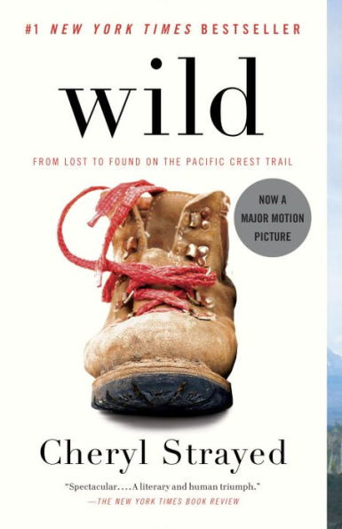 Wild: From Lost to Found on the Pacific Crest Trail