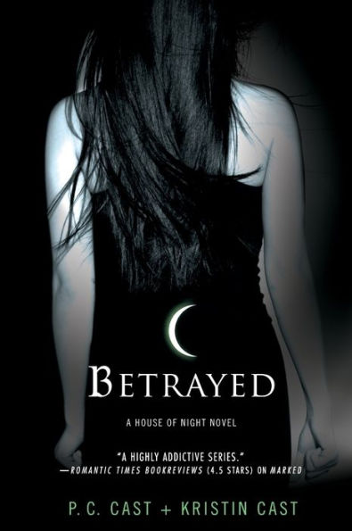 Betrayed (House of Night Series #2)