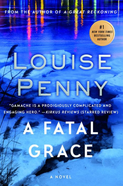 A Fatal Grace (Chief Inspector Gamache Series #2)