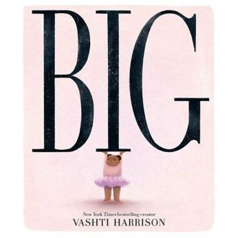 Big (Caldecott Medal Winner)