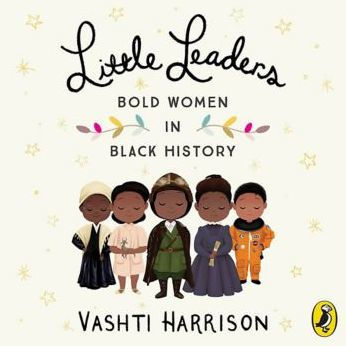 Little Leaders: Bold Women in Black History