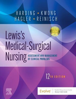Lewis's Medical-Surgical Nursing: Assessment and Management of Clinical Problems, Single Volume