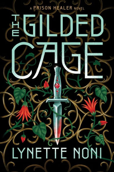 The Gilded Cage (Prison Healer Series #2)