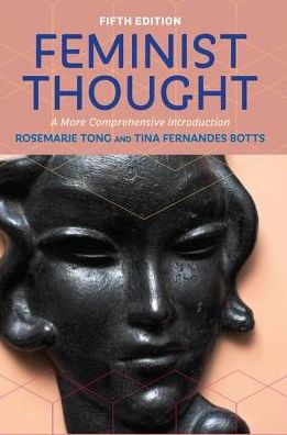 Feminist Thought: A More Comprehensive Introduction