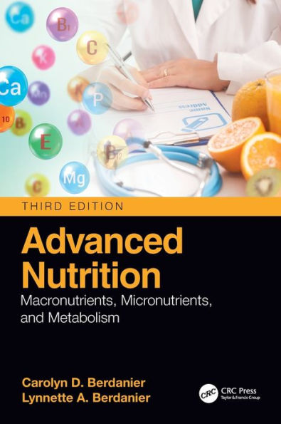 Advanced Nutrition: Macronutrients, Micronutrients, and Metabolism