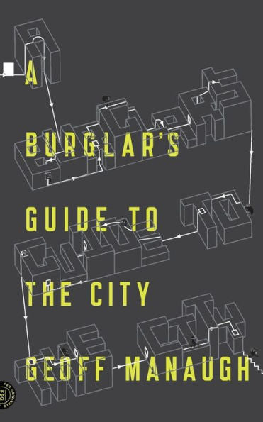 A Burglar's Guide to the City