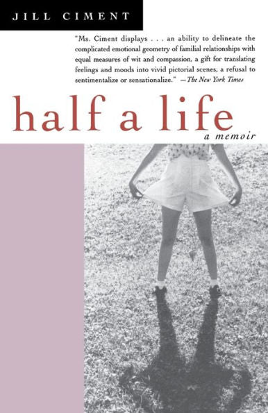 Half a Life: A Memoir