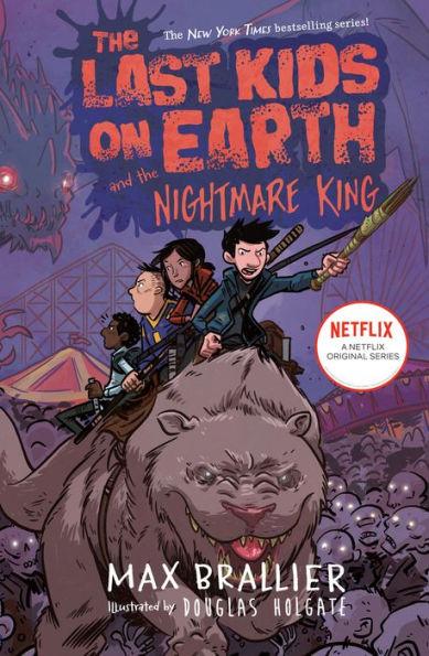 The Last Kids on Earth and the Nightmare King (Last Kids on Earth Series #3)