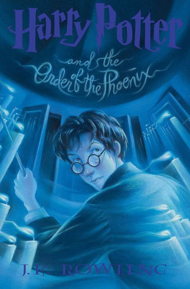 Harry Potter and the Order of the Phoenix (Harry Potter Series #5)