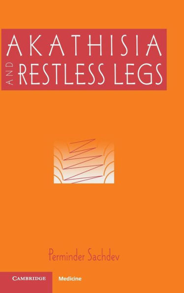 Akathisia and Restless Legs / Edition 1