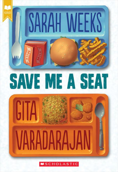 Save Me a Seat (Scholastic Gold)