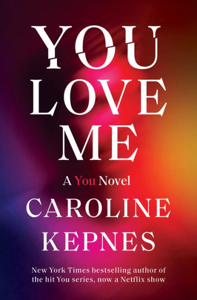 You Love Me (You Series #3)