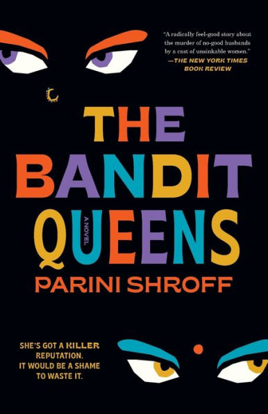 The Bandit Queens: A Novel