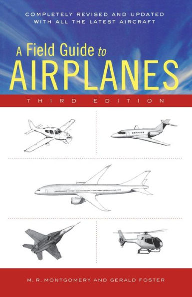 A Field Guide To Airplanes, Third Edition