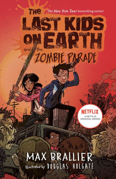 The Last Kids on Earth and the Zombie Parade (Last Kids on Earth Series #2)