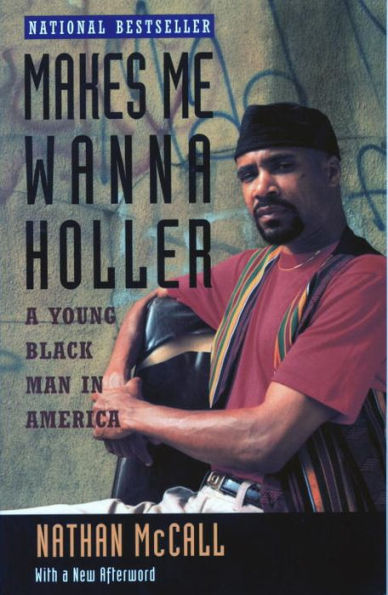 Makes Me Wanna Holler: A Young Black Man in America