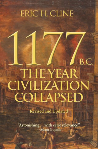 1177 B.C.: The Year Civilization Collapsed (Revised and Updated)