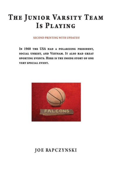The Junior Varsity Team Is Playing: The upheaval of 1968 and a great sports event!