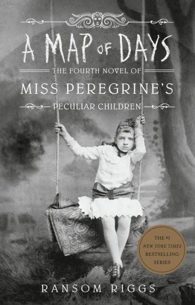 A Map of Days (Miss Peregrine's Peculiar Children Series #4)