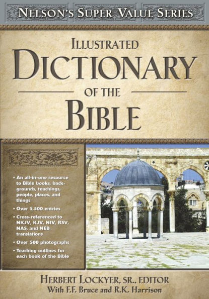 Illustrated Dictionary of the Bible