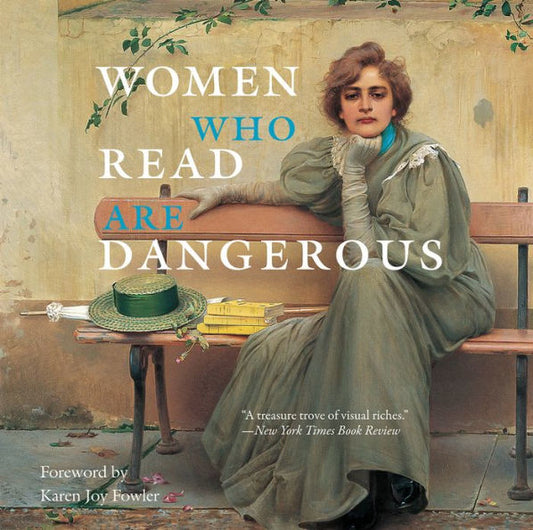 Women Who Read Are Dangerous