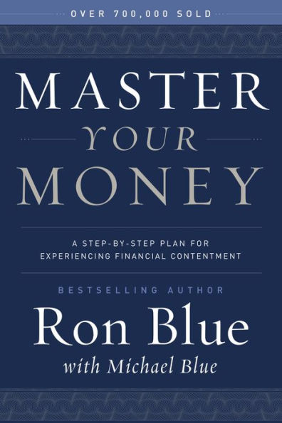 Master Your Money: A Step-by-Step Plan for Experiencing Financial Contentment