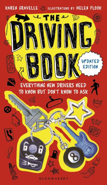 The Driving Book: Everything New Drivers Need to Know but Don't Know to Ask