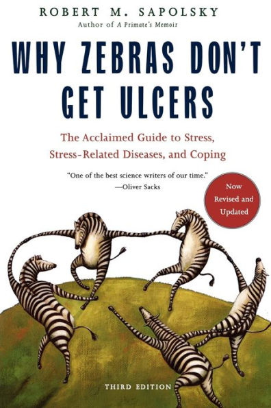 Why Zebras Don't Get Ulcers