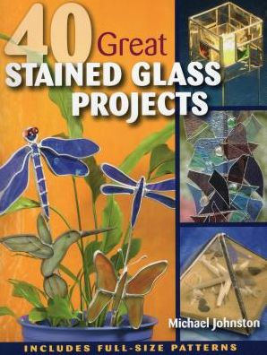 40 Great Stained Glass Projects