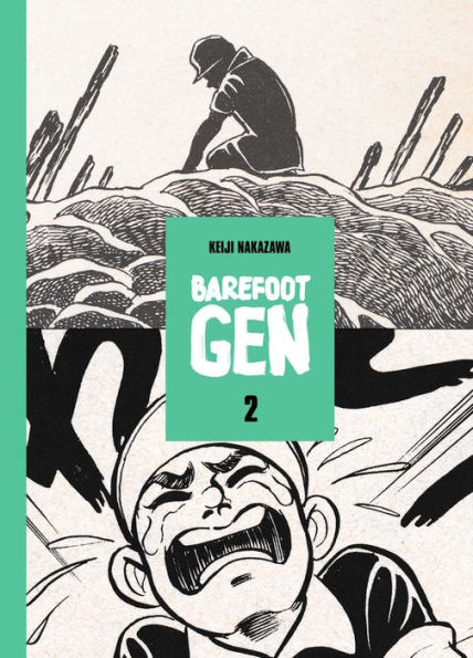 Barefoot Gen, Volume 2: The Day After