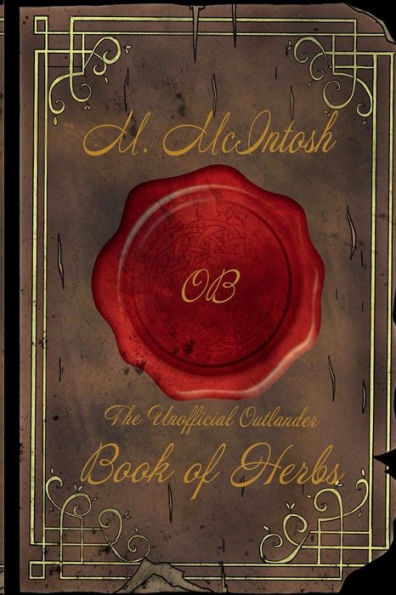 The Unofficial Outlander Book of Herbs